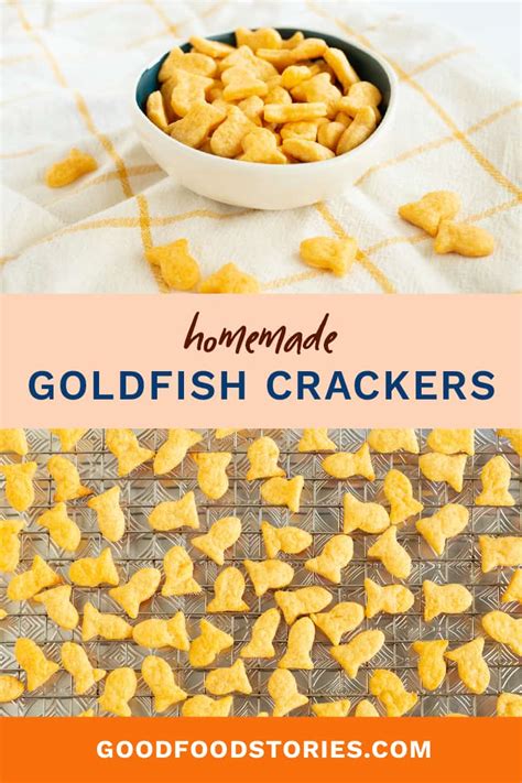 Homemade Goldfish Crackers + Classic Snacks Made from Scratch.